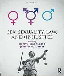 Amazon Sex Sexuality Law And In Justice 9781138852112
