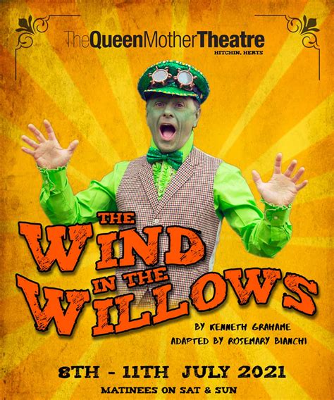 Wind In The Willows The Queen Mother Theatre