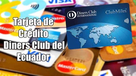 Tarjeta Diners Club Miles Del Ecuador Youtube