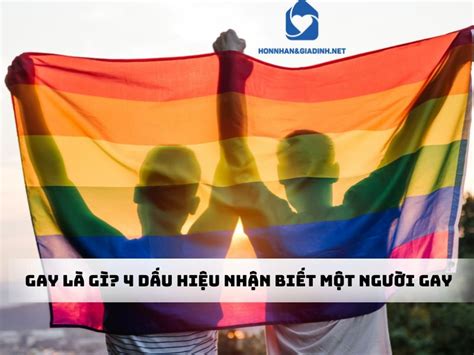 Gay là gì dấu hiệu nhận biết một người gay