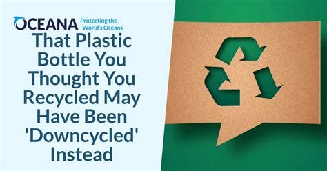 That Plastic Bottle You Thought You Recycled May Have Been 'Downcycled ...