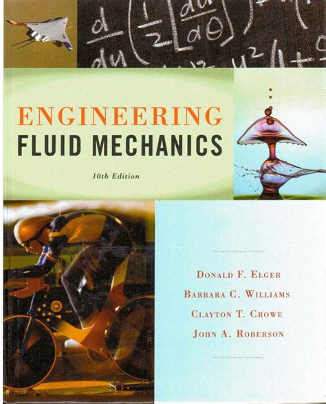Engineering Fluid Mechanics Crowe Elger