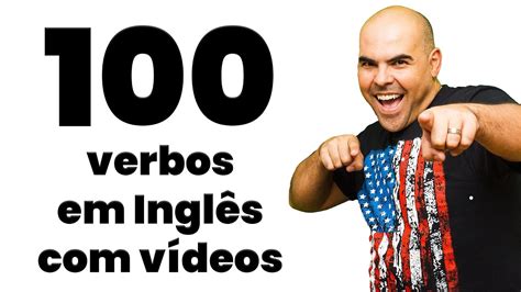 100 VERBOS em Inglês videos 2023 Inglês para principiantes