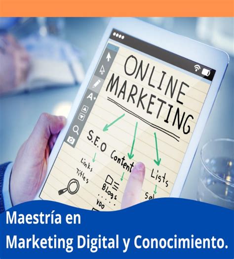 Maestr A En Marketing Digital Y Conocimiento Campus Virtual La Inter