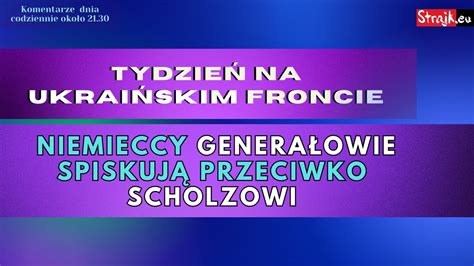 Komentarze dnia Strajku Tydzień na ukraińskim froncie Niemieccy