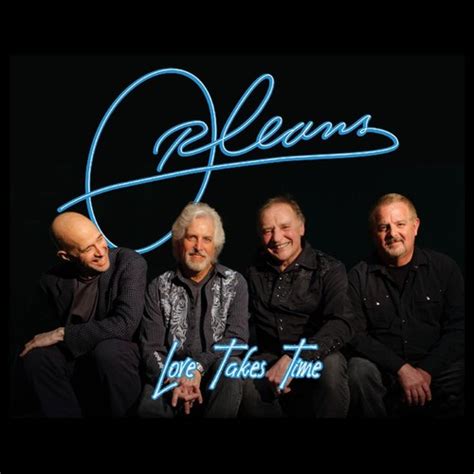 Love Takes Time Nashville Mix Radio Listen To Orleans Free On