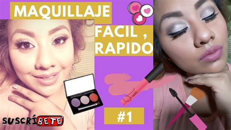 Maquillaje Facil Y Rapido Youtube