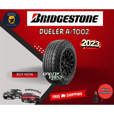 BRIDGESTONE รุ่น DUELER ALL-TERRAIN A/T002 265/70 R16 265/65 R17 265/60 ...
