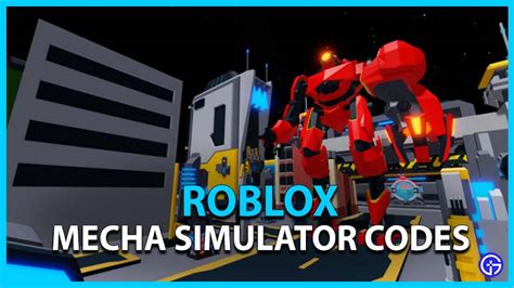 Mecha Simulator Codes September 2023 Gamer Tweak