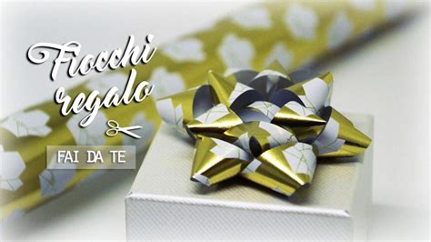 FIOCCHI Da PACCO REGALO FAI DA TE Semplici Ed Economici YouTube