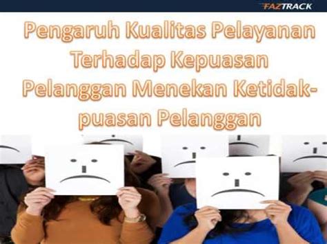 Pengaruh Kualitas Pelayanan Terhadap Kepuasan Pelanggan Youtube