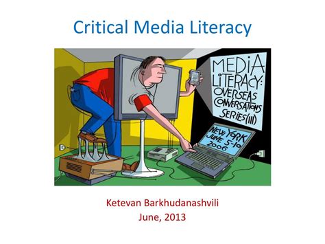 PPT - Critical Media Literacy PowerPoint Presentation, free download