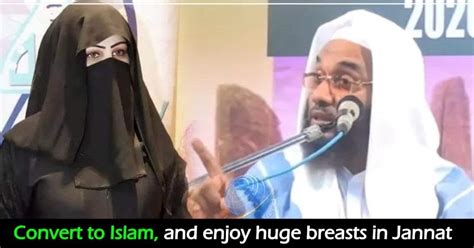 Big Boobs Are Available In Jannat For You Maulvi Invites Youths To Islam Atheismindia