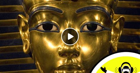 What Happened To Tutankhamun S Heart By Naked Scientist Mixcloud