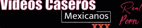 Videos Caseros Mexicanos Oficial S Porn Videos Pornhub