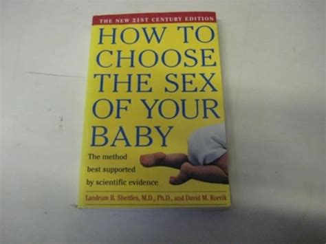 How To Choose The Sex Of Your Baby Shettles Landrum B Rorvik David M