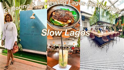 Is Slow The Most Exclusive Restaurant In Lagos Explore And Review Lagos