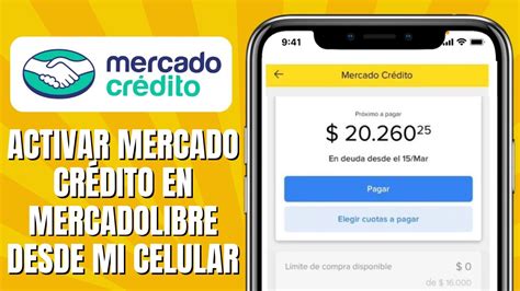 C Mo Activar Mercado Cr Dito En Mercadolibre Desde Mi Celular Youtube