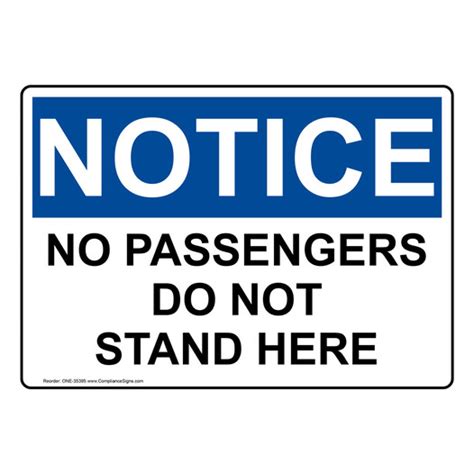 Notice Sign No Passengers Do Not Stand Here Osha