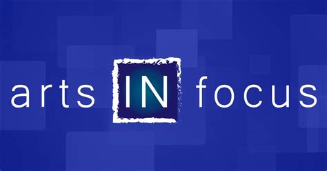 Arts In Focus Pbs