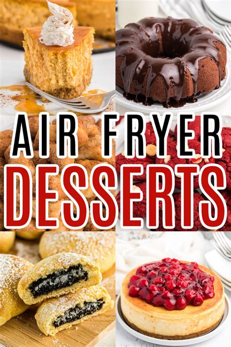 The Best Air Fryer Desserts Air Frying Foodie