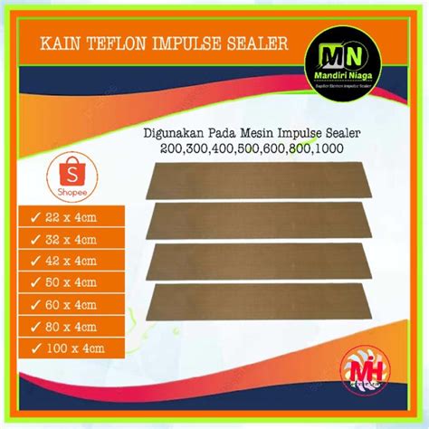 Jual Kain Teflon Tahan Panas Impulse Sealer Pres Plastik 20cm 30cm 40cm