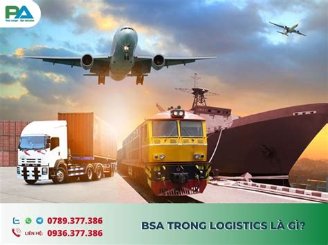 Bsa Trong Logistics Kh M Ph B M T Ng Sau Vi C T I U Chu I Cung Ng