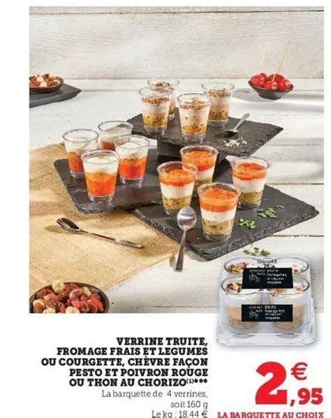 Promo Verrine Truite Fromage Frais Et Légumes Ou Courgette Chèvre