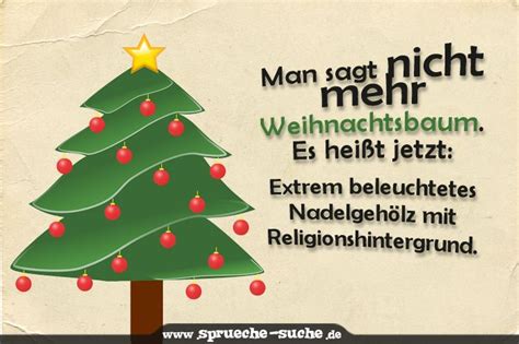 Lustige Spr Che Zu Weihnachten Man Sagt Nicht Mehr Weihnachtsbaum