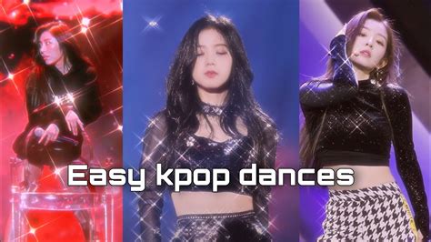 Easy Kpop Dances To Learn Mostly Girl Groups Youtube