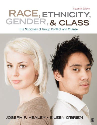 Race Ethnicity Gender And Class The Sociology Of Group Conflict And