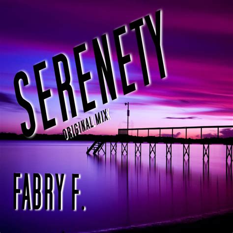 Serenety Single By Fabry F Spotify