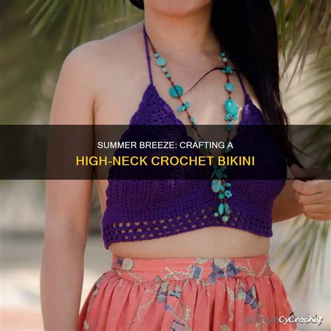 Summer Breeze Crafting A High Neck Crochet Bikini Cycrochet