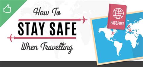 How To Stay Safe When Travelling Infographic