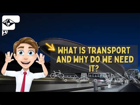 What Is Transport And Why Do We Need It Youtube