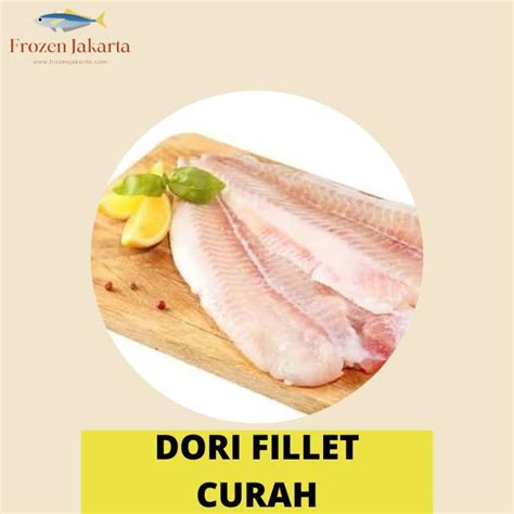 Jual Ikan Dori Fillet Curah Kemasan Kg Kualitas Ekspor Isi Keping