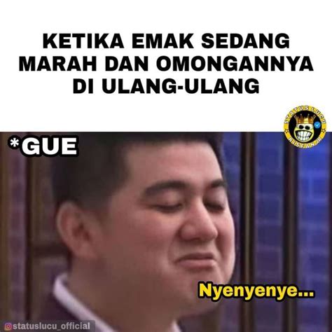 Meme Omelan Klise Emak Ini Makjleb Banget Pernah Rasain