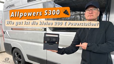 Allpowers S300 im Wohnmobil - Test des kleinen 200,00 Euro "Powerzwergs ...