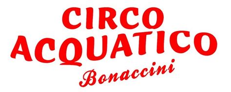 Circo Acquatico Bonaccini Ticketservices Gr