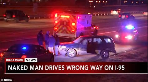 Naked Driver Arrested After Police Chase Through States Daily Mail Online