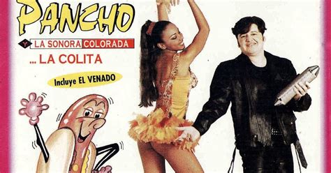 Cumbia Y Algo Más Pancho Y La Sonora Colorada La Colita 1996