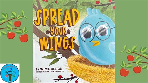 Spread Your Wings A Happy Birds Tale By Sylvia Melton Illustrated By