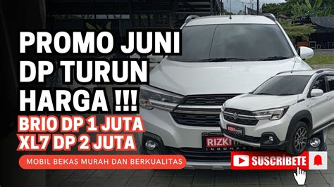 Honda Brio Murah Dp Mulai Juta Dan Xl Cuma Juta Aja Promo Juni