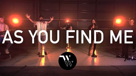 As You Find Me Hillsong United Acoustic Cover By The War Within