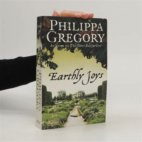 Earthly Joys Gregory Philippa Knihobot Cz