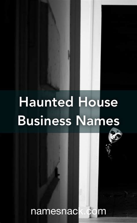 Haunted House Business Names Scary Names Haunted House Business Names