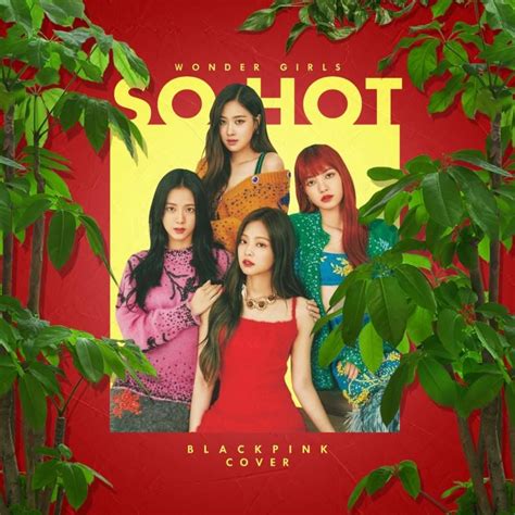 BLACKPINK So Hot Cover made by blackpinkfav fanmade music artwork Coverlandia Pósteres
