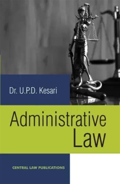 Upd Kesari Administrative Law 23rd Ed 2022 Central Law Publication