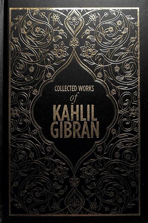 Buy Collected Works Of Kahlil Gibran Book Kahlil Gibran