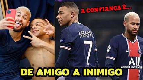 NEYMAR VS MBAPPÉ ENTENDA COMO ELES FORAM DE MELHORES AMIGOS A INIMIGOS